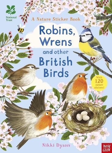 National Trust: Robins, Wrens and other British Birds - National Trust Sticker Spotter Books (Paperback) by Nikki Dyson