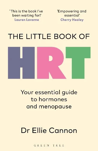 The Little Book of HRT: Your essential guide to hormones and menopause (Paperback) Dr Ellie Cannon