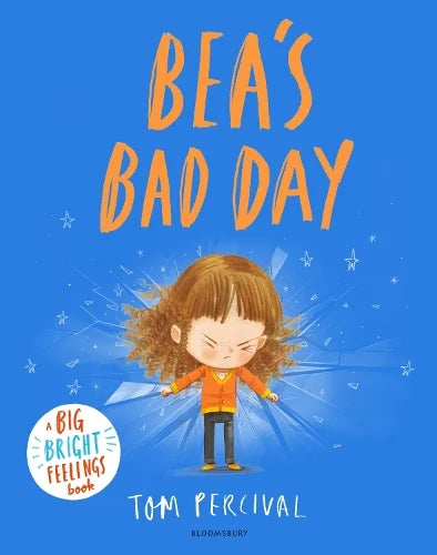 Bea's Bad Day (Paperback Book) Tom Percival (author)