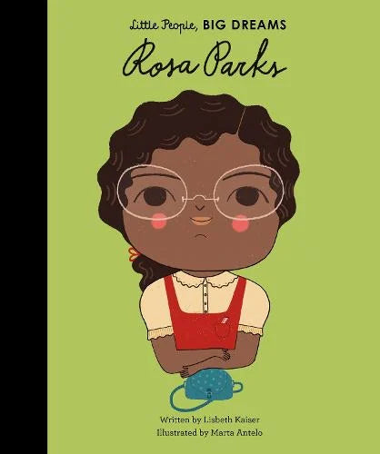 Rosa Parks Volume 7 - Little People, BIG DREAMS (Hardback Book)