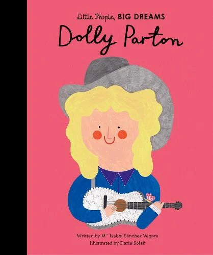 Dolly Parton by Little People, BIG DREAMS Book