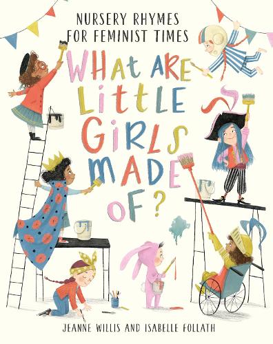 What Are Little Girls Made of? (Hardback)