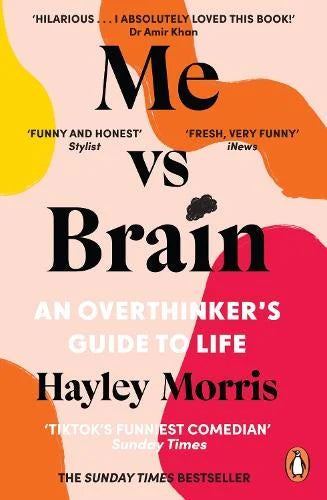 Me vs Brain: An Overthinker's Guide to Life (Paperback) by Hayley Morris