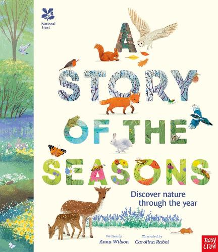 National Trust: A Story of the Seasons: Discover nature through the year (Hardback)