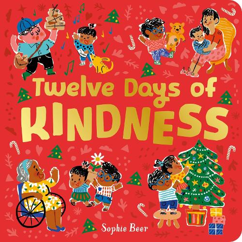 Twelve Days of Kindness (Board book) by Sophie Beer