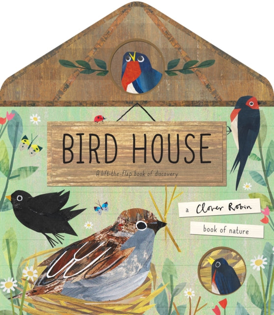 Bird House by Clover Robin