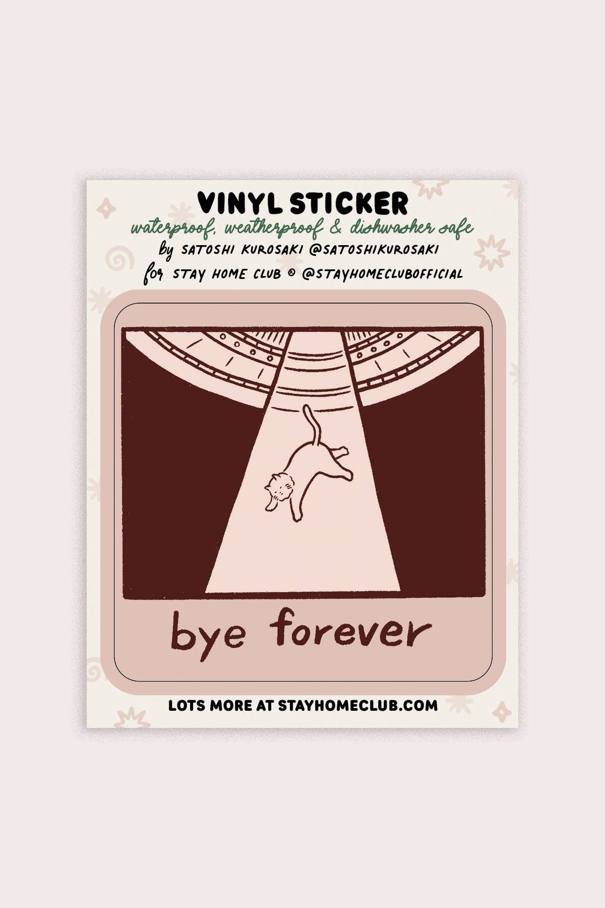 Bye Forever (UFO Cat) Vinyl Sticker by Stay Home Club