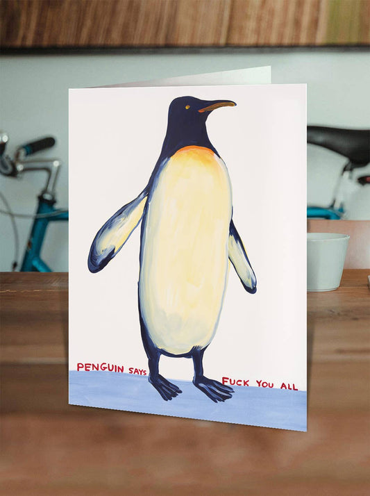 Funny David Shrigley - Penguin Says Fuck You Greetings Card