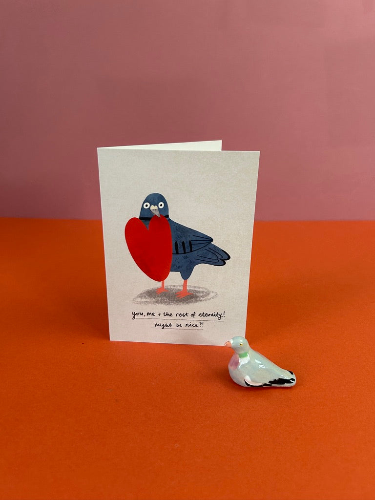 You, Me + the Rest of Eternity Pigeon Greeting Card