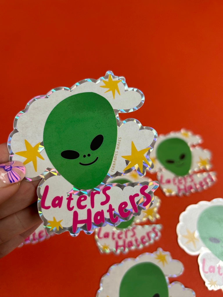 Laters Haters Sticker
