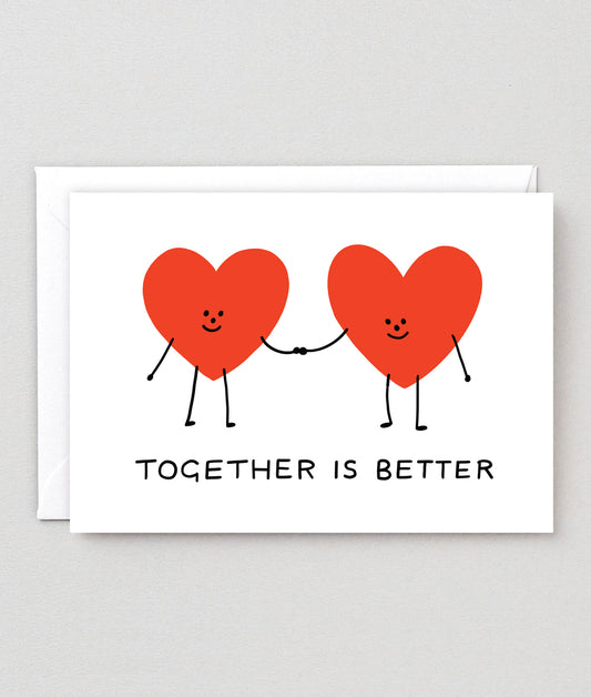 Together Is Better Greeting Card