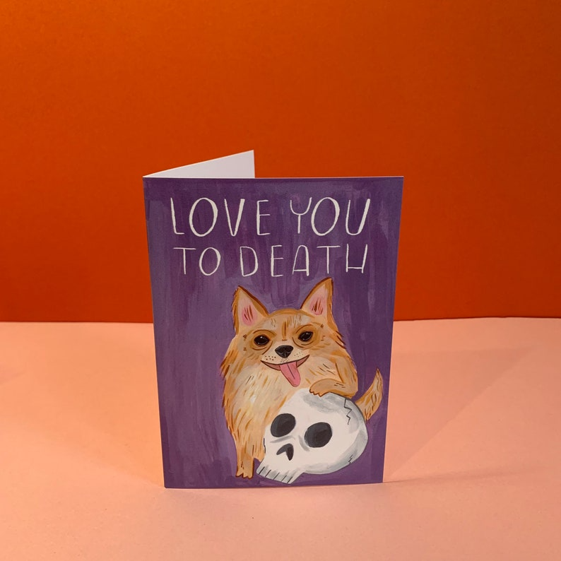 Love You To Death Pomeranian Dog Card