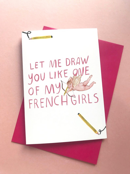 Let Me Draw You Like One of My French Girls Titanic Card