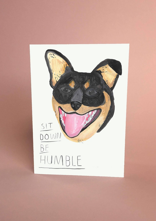 Sit Down, Be Humble - Kendrick Lamar Dog Card