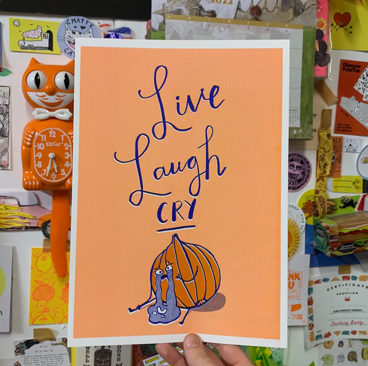 Live Laugh Cry Onion Art Print by 2B Mcr