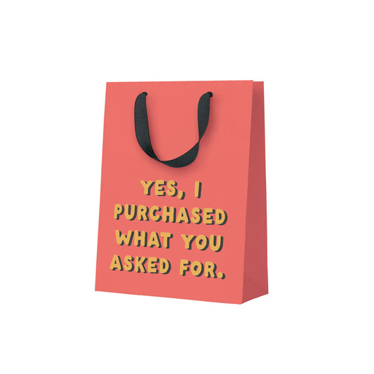 What You Asked For Small Gift Bag