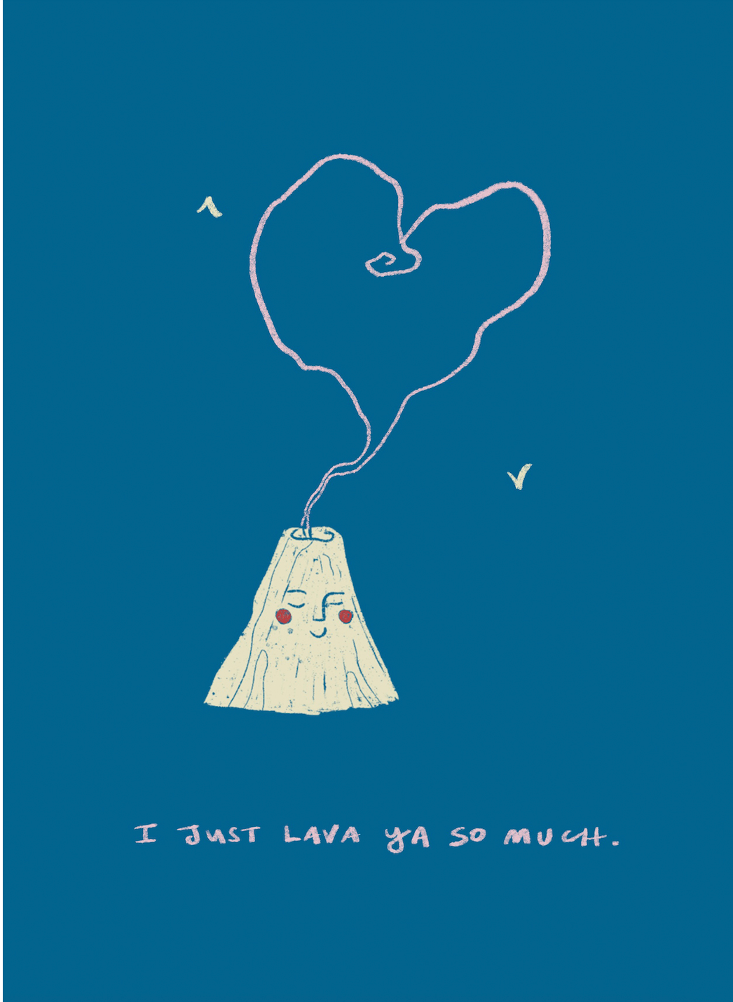 I just Lava Ya Greeting Card by Kelly Ma