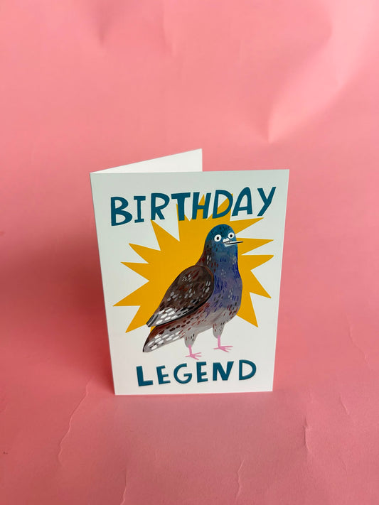 Birthday Legend Pigeon Greeting Card
