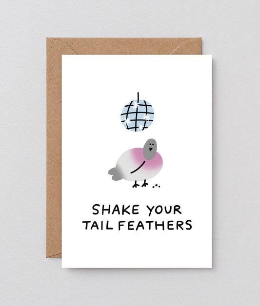 Shake Your Tail Feathers Greetings Card