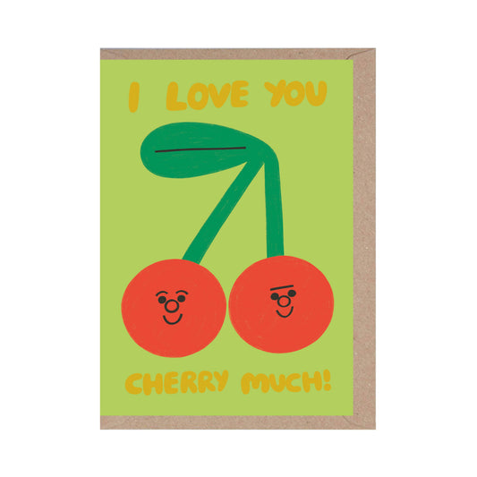 I Love You Cherry Much! Greeting Card