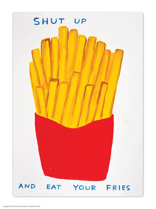 Eat Your Fries - A6 Art Postcard By David Shrigley