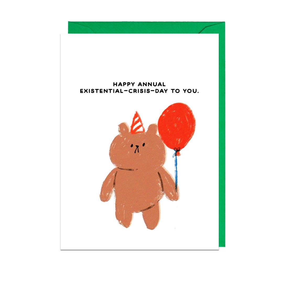 HAPPY EXISTENTIAL CRISIS Card