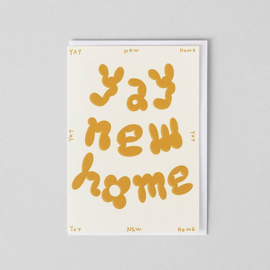 Yay New Home Embossed Greetings Card