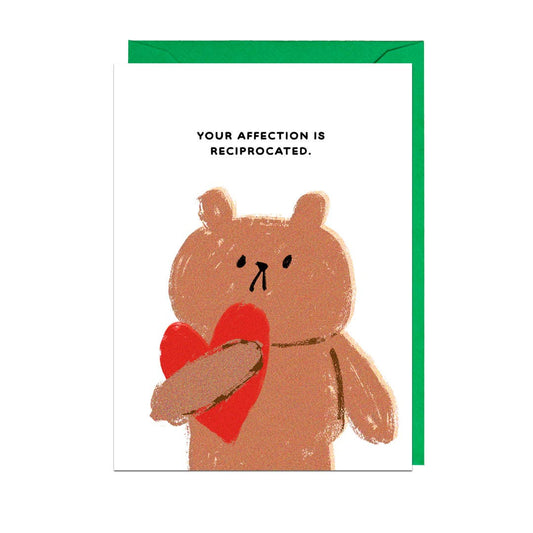 Your Affection Is Reciprocated Bear Greeting Card