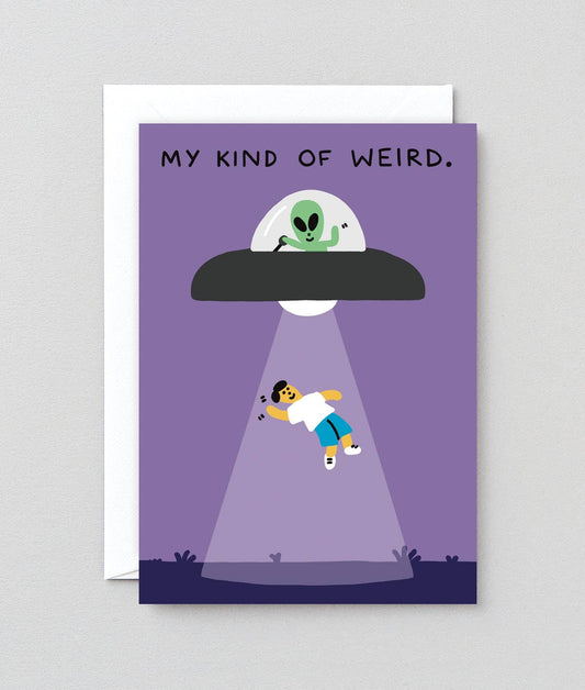 My Kind Of Weird Greetings Card