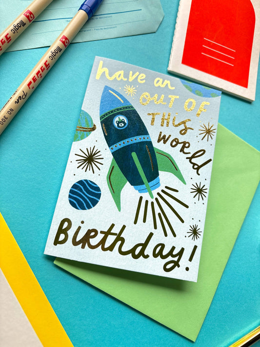 Have An Out Of This World Birthday Greeting Card