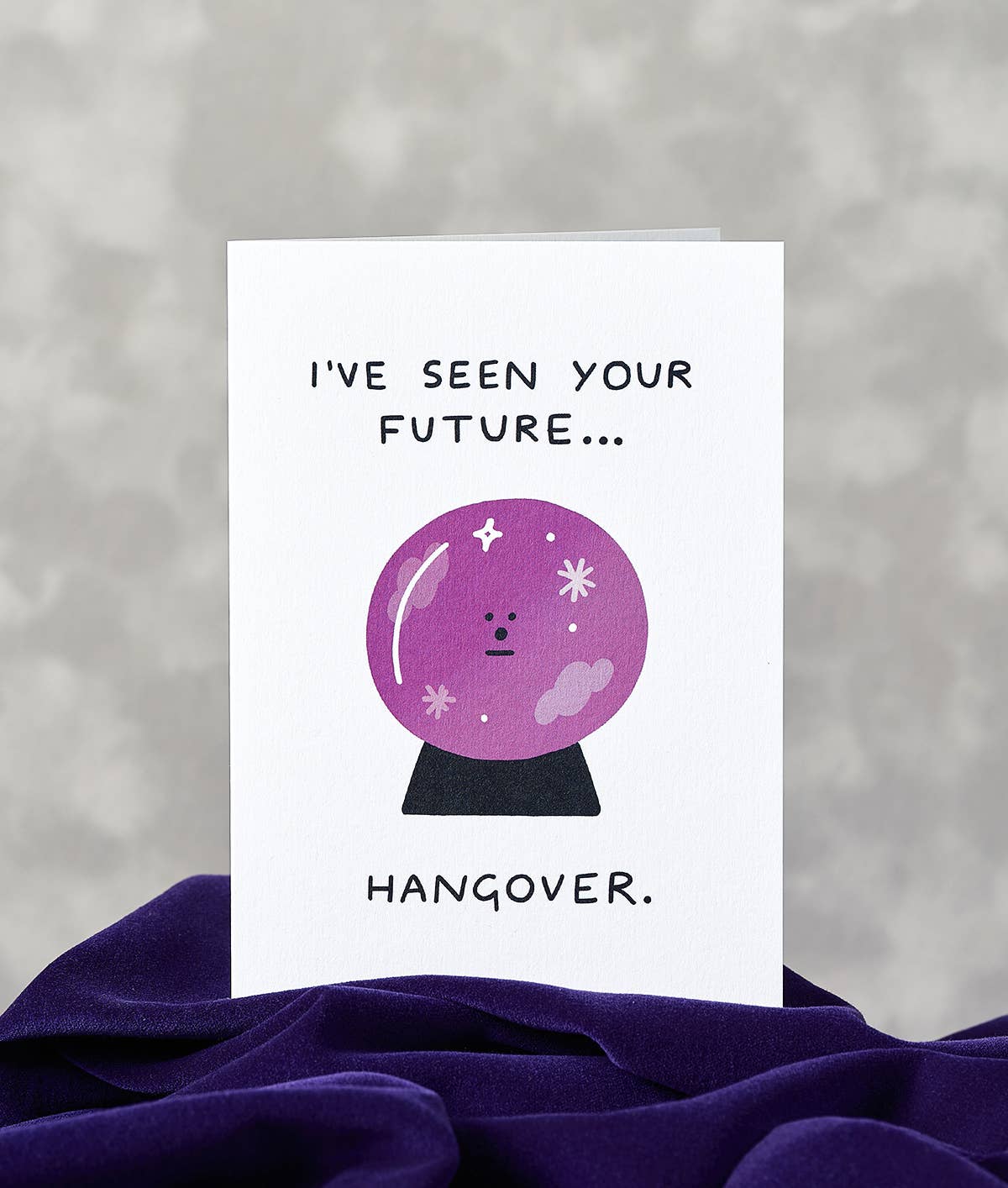 I've Seen Your Future...Hungover Greetings Card