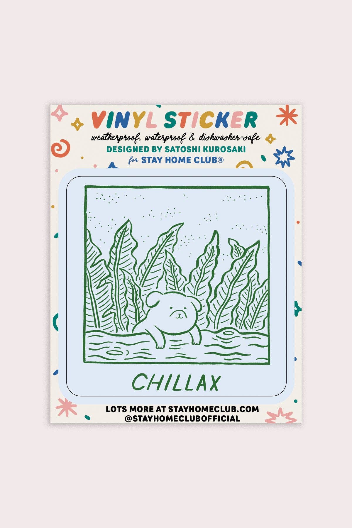 Chillax Vinyl Sticker by Stay Home Club