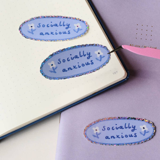 Socially Anxious Holographic Vinyl Sticker