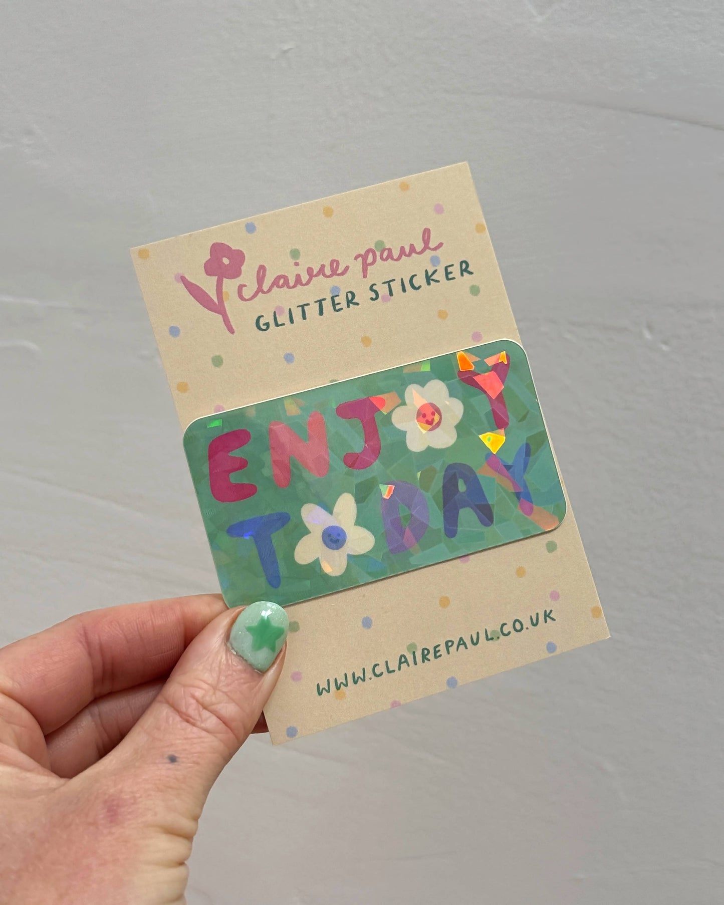 Enjoy Today Holographic Vinyl Sticker
