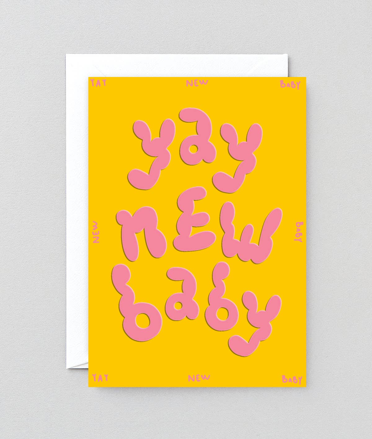 Yay New Baby Embossed Greetings Card