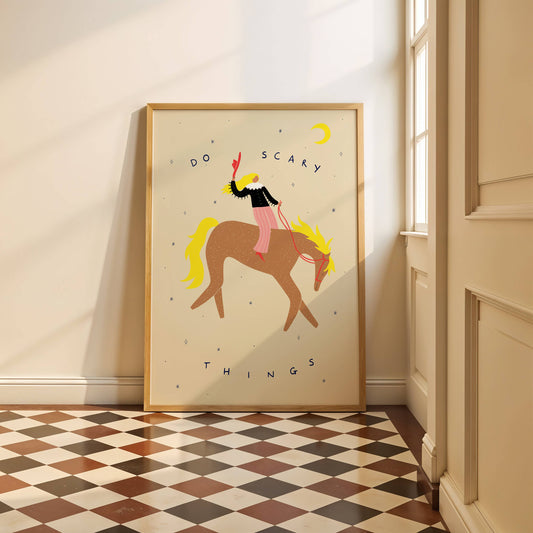 Do Scary Things, Cowgirl Art Print