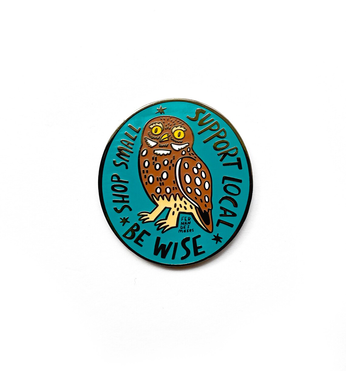 Wise Owl Supporting Small Businesses Enamel Pin