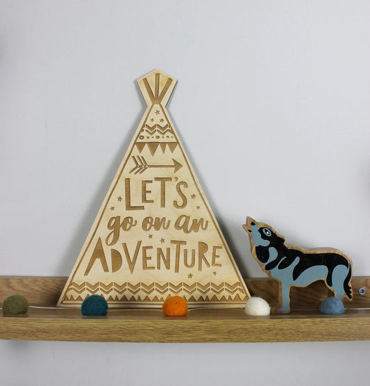 Let's Go On An Adventure Wooden Teepee Wall Hanging by Dotty Black