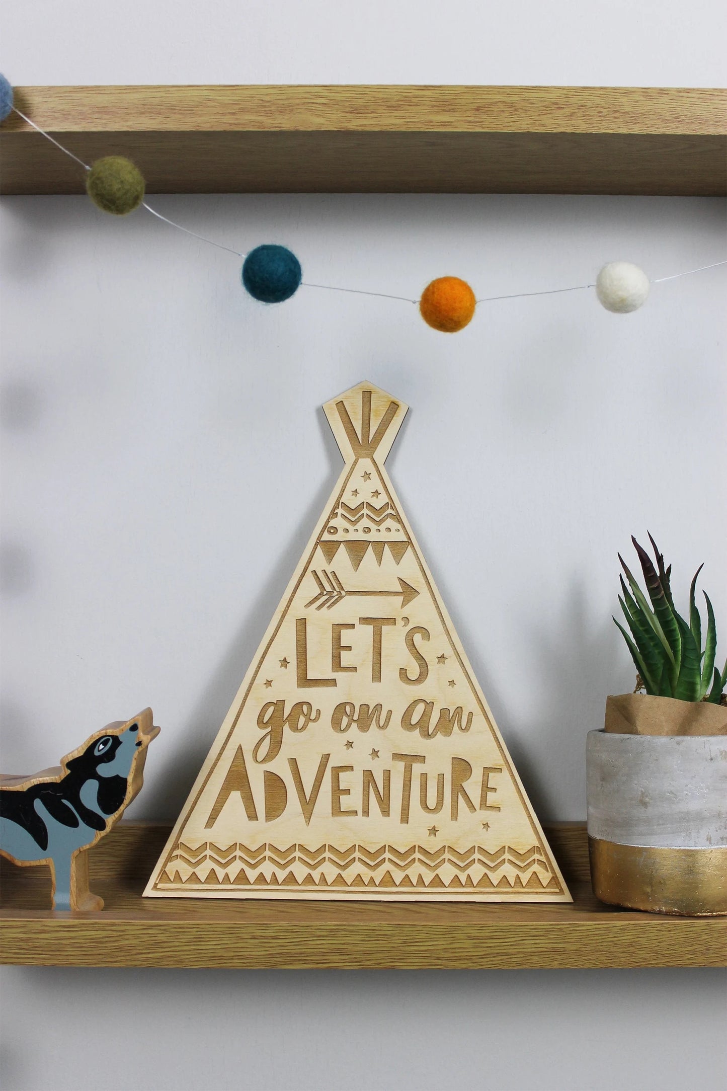 Let's Go On An Adventure Wooden Teepee Wall Hanging by Dotty Black