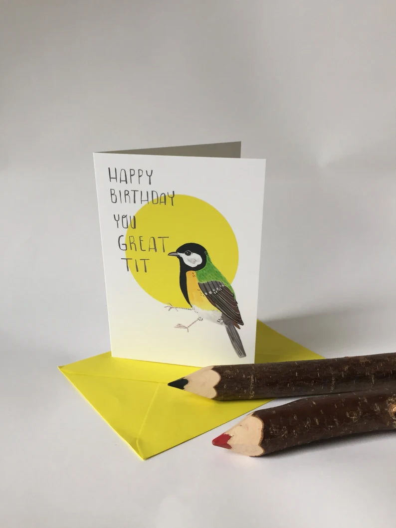 Happy Birthday You Great Tit Birthday Card