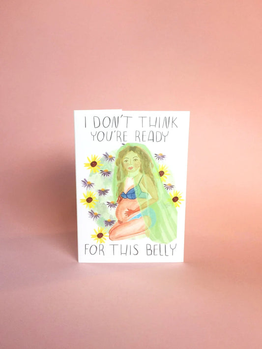 Don't Think You're Ready Beyonce Inspired Baby Greeting Card