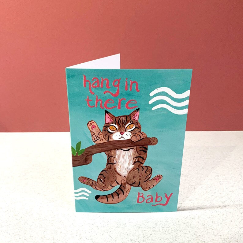 Hang In There Baby Greeting Card