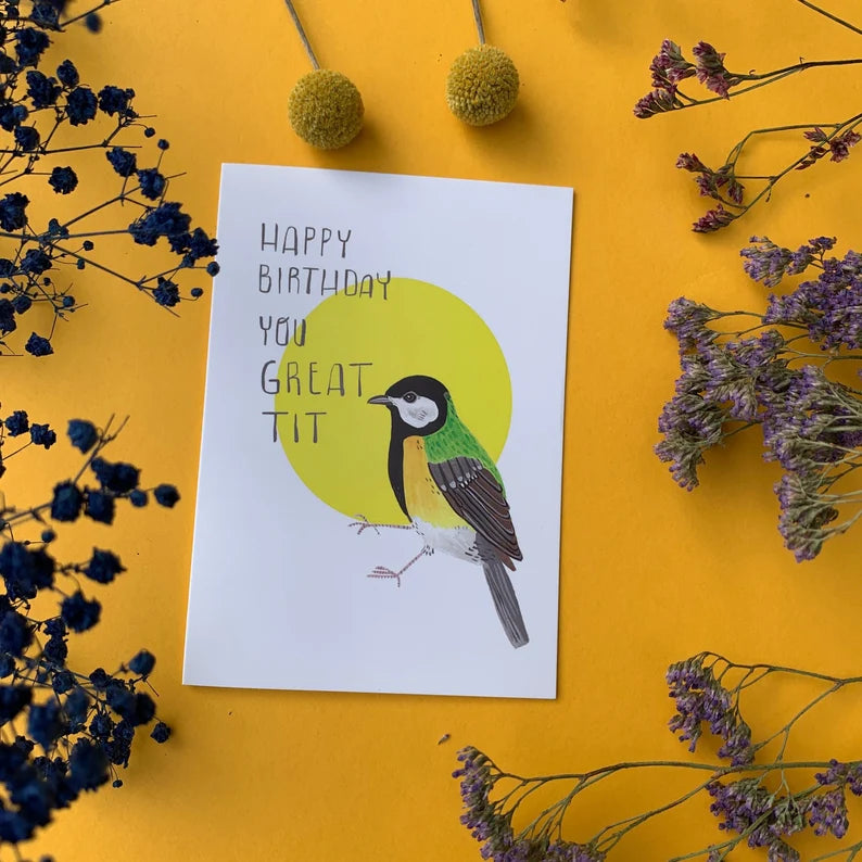 Happy Birthday You Great Tit Birthday Card