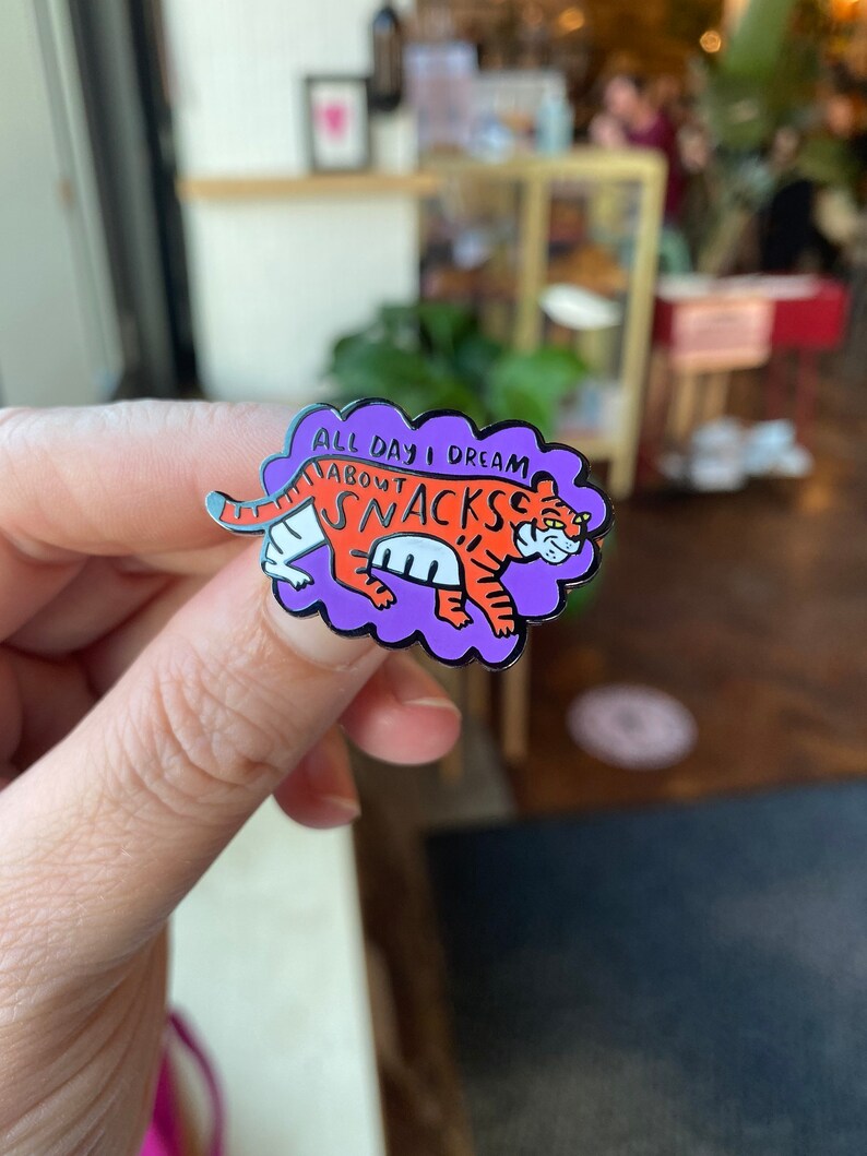 Tiger Enamel Pin - All Day I Dream About Snacks