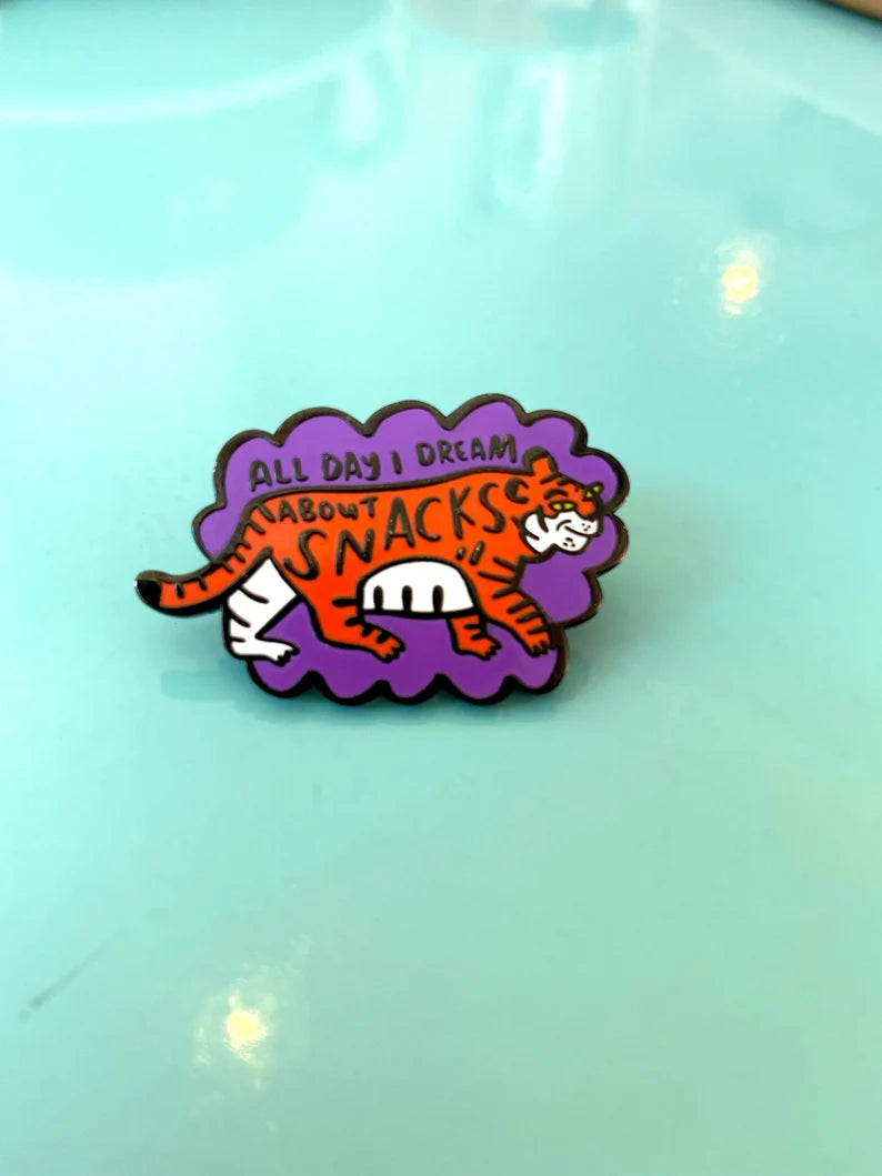 Tiger Enamel Pin - All Day I Dream About Snacks