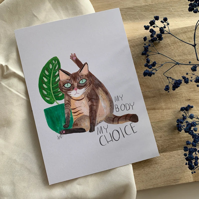 My Body My Choice Cat licking - Art Print