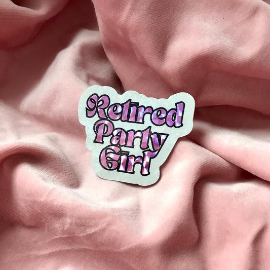 Retired Party Girl Sticker by Pink Vine