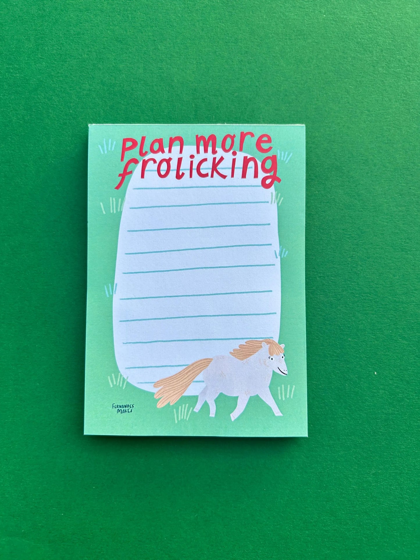 Plan More Frolicking Notepad by Fernandes Makes