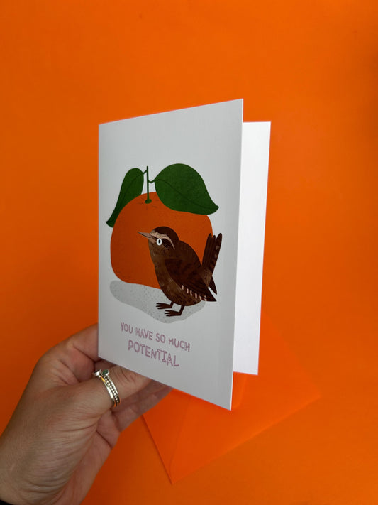 You Have So Much Potential Greeting Card
