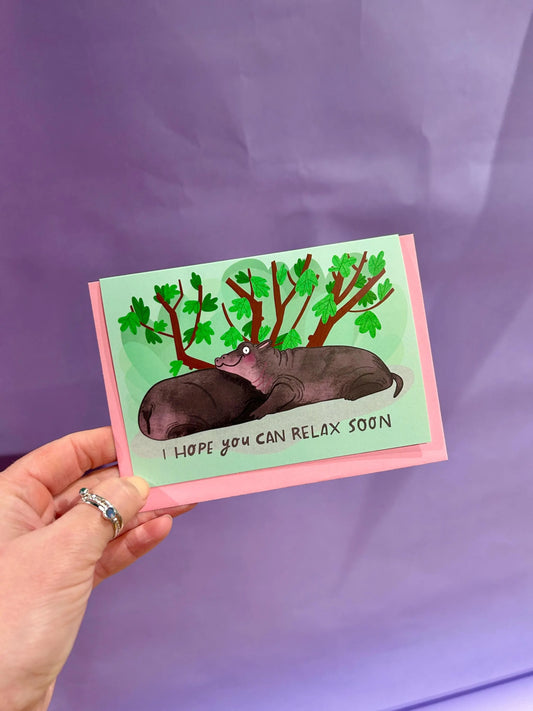 I Hope You Can Relax Soon Greeting Card by Fernandes Makes